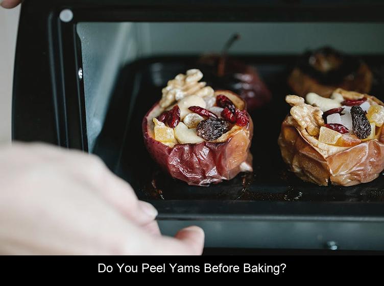 Do you peel yams before baking?