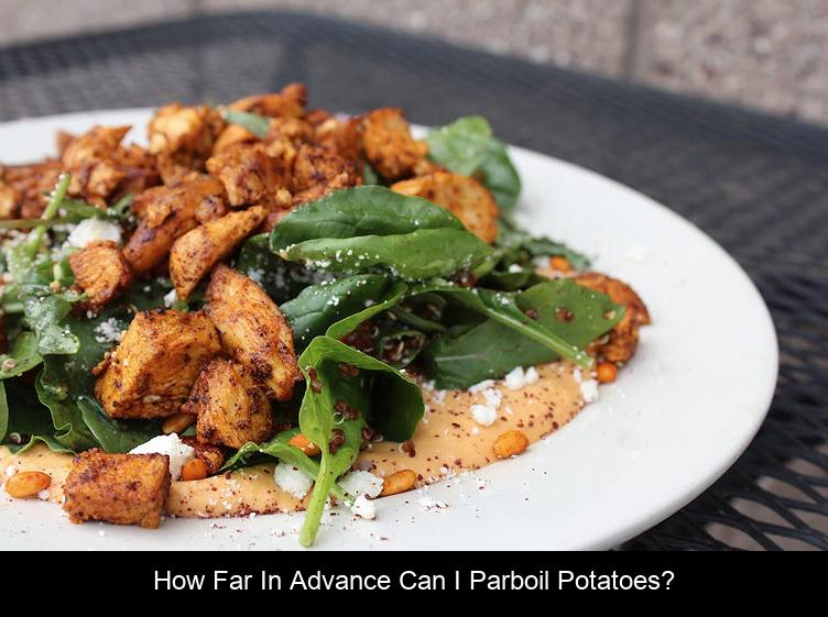 How far in advance can I parboil potatoes?
