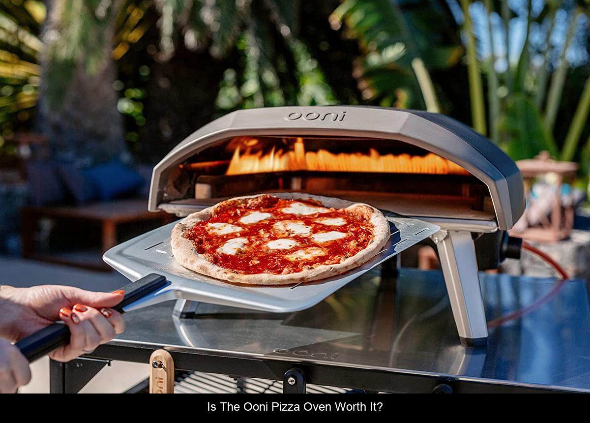 Is the Ooni pizza oven worth it?