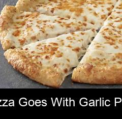 What kind of pizza goes with garlic Parmesan sauce?